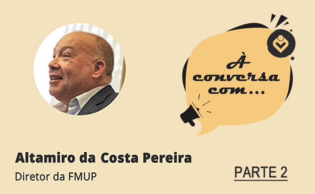 À Conversa com Altamiro da Costa Pereira (PARTE 2)
